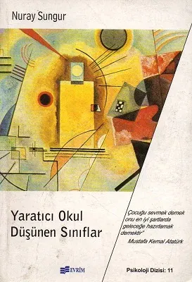 Yaratıcı Okul Düşünen Sınıflar