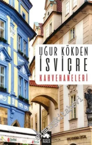 İsviçre Kahvehaneleri -        2017