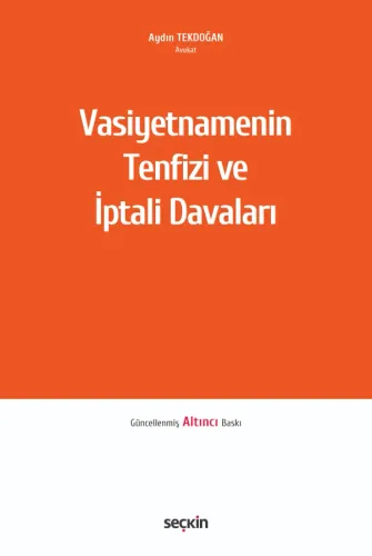 Vasiyetnamenin Tenfizi ve İptali Davaları