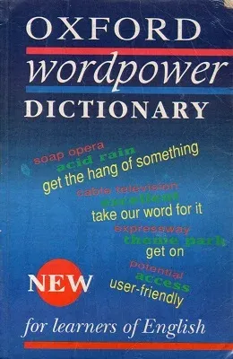Oxford Wordpower Dictionary For Learners Of English