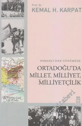 Osmanlı'dan Günümüze Ortadoğu'da Millet, Milliyet, Milliyetçilik -         2022