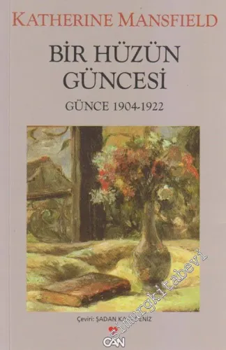 Bir Hüzün Güncesi: Günce 1904 - 1922 -        2013