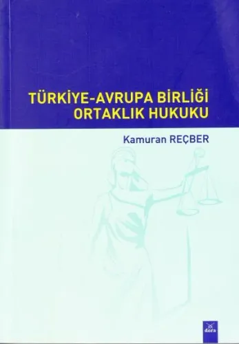 Türkiye- Avrupa Birliği Ortaklıklar Hukuku