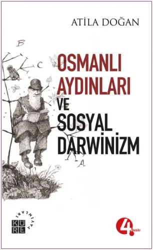 Osmanlı Aydınları ve Sosyal Darwinizm -