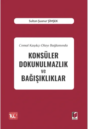 Konsüler Dokunulmazlık ve Bağışıklıklar