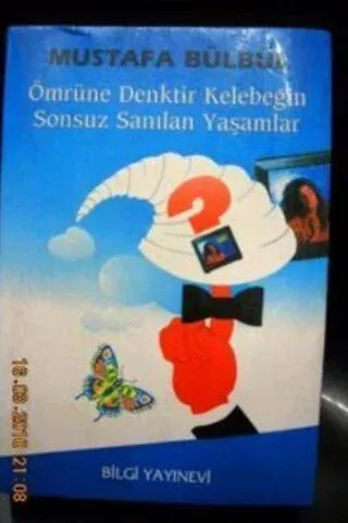 Ömrüne Denktir Kelebeğin Sonsuz Sanılan Yaşamlar