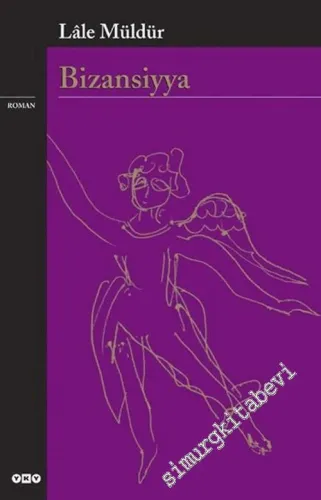 Bizansiyya -        2007