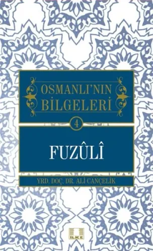 Osmanlı'nın Bilgeleri