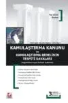 Kamulaştırma Kanunu Ve Kamulaştırma Bedelinin Tespiti Davaları