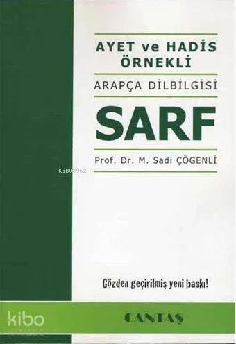 Ayet ve Hadis Örnekli Arapça Dilbilgisi Sarf