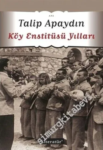 Köy Enstitüsü Yılları -         2024