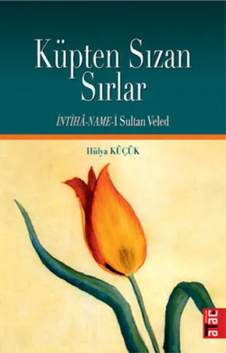 Küpten Sızan Sırlar (Ciltli)