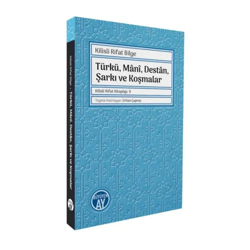 Türkü, Mânî, Destân, Şarkı ve Koşmalar