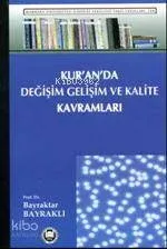 Kur'an'da Değişim Gelişim ve Kalite Kavramları