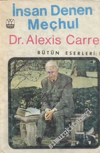 İnsan Denen Meçhul -