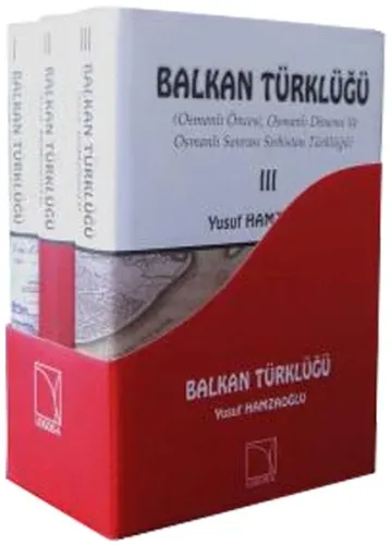 Balkan Türklüğü (3 Cilt)