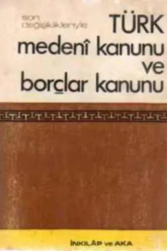 Türk Medeni Kanunu ve Borçlar Kanunu