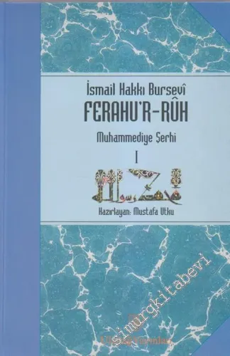 Ferahu'r - Ruh 1: Muhammediye Şerhi -