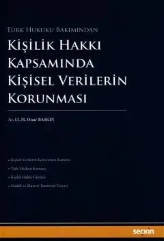Kişilik Hakkı Kapsamında Kişisel Verilerin Korunması