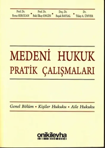 Medeni Hukuk Pratik Çalışmaları