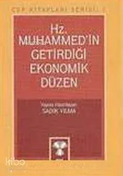 Hz. Muhammed'in Getirdiği Ekonomik Düzen