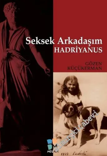 Seksek Arkadaşım Hadriyanus -        2002