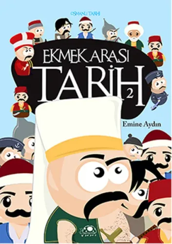 Ekmek Arası Tarih 2; Osmanlı Tarihi