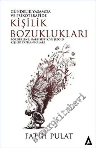 Gündelik Yaşamda ve Psikoterapide Kişilik Bozuklukları - Borderline, N