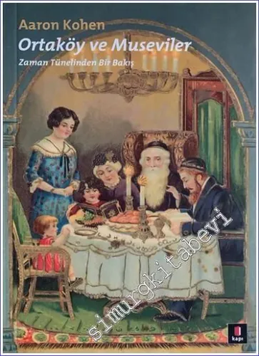 Ortaköy ve Museviler: Zaman Tünelinden Bir Bakış -