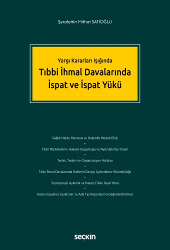 Tıbbi İhmal Davalarında İspat ve İspat Yükü