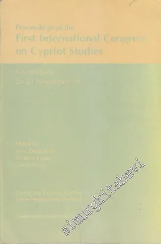 Proceedings of the First International Congress on Cypriot Studies Gazimağusa 20 - 23 November 1996 -