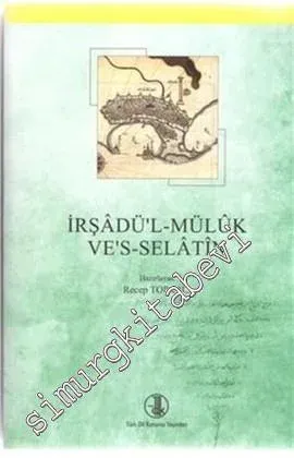 İrşadü'l-Müluk Ve's-Selatin -