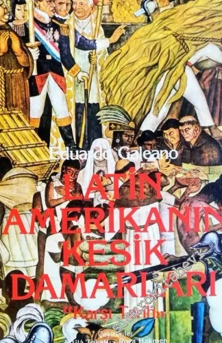 Latin Amerikanın Kesik Damarları - Karşı Tarih -        1983