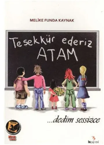 Teşekkür Ederiz Atam