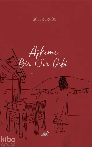 Aşkımı Bir Sır Gibi