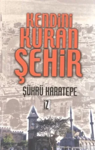 Kendini Kuran Şehir