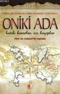Oniki Ada - Hatalı Kararlar, Acı Kayıplar-