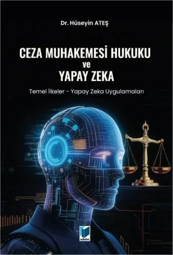 Ceza Muhakemesi Hukuku ve Yapay Zeka