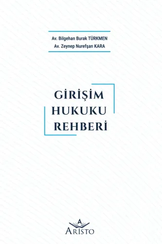 Girişim Hukuku Rehberi