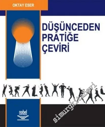 Düşünceden Pratiğe Çeviri -         2007