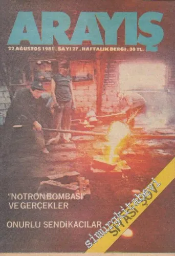 Arayış Haftalık Dergi - Sayı: 27      Ağustos