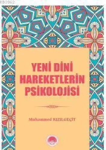 Yeni Dini Hareketlerin Psikolojisi