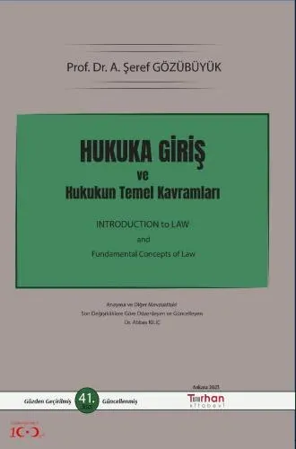 Hukuka Giriş ve Hukukun Temel Kavramları
