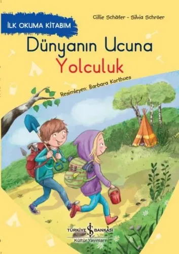 Dünyanin Ucuna Yolculuk ;İlk Okuma Kitabim