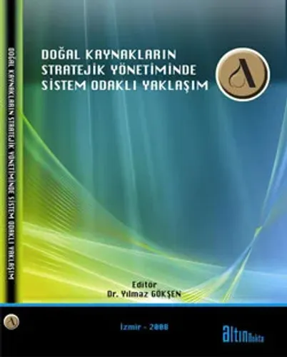 Doğal Kaynakların Stratejik Yönetiminde Sistem Odaklı Yaklaşım