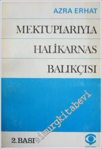 Mektuplarıyla Halikarnas Balıkçısı -        1979