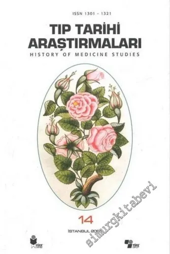 Tıp Tarihi Araştırmaları 14 = History of Medicine Studies 14 -        2006