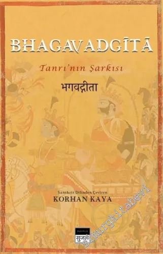 Bhagavadgita : Tanrı'nın Şarkısı -        2018