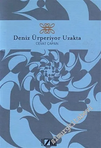 Deniz Ürperiyor Uzakta -        2003