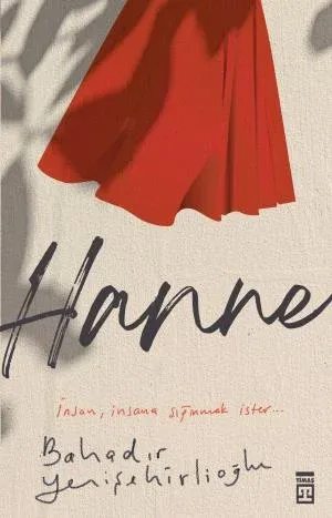 Hanne - Bahadır Yenişehirlioğlu